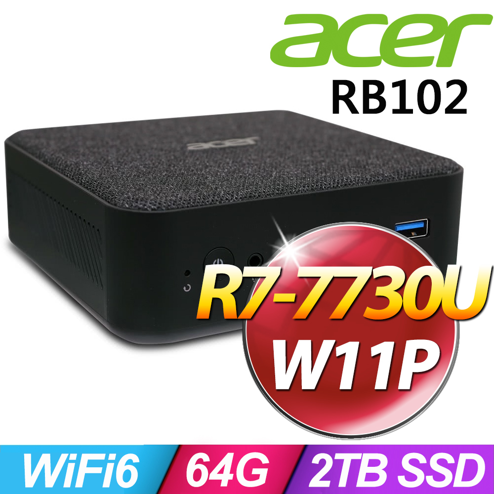 ACER 宏碁 Revo Box RB102系列 - AMD R7處理器 / 64G記憶體 / 2TB SSD / Win11Pro 專業版 (R7-7730U)