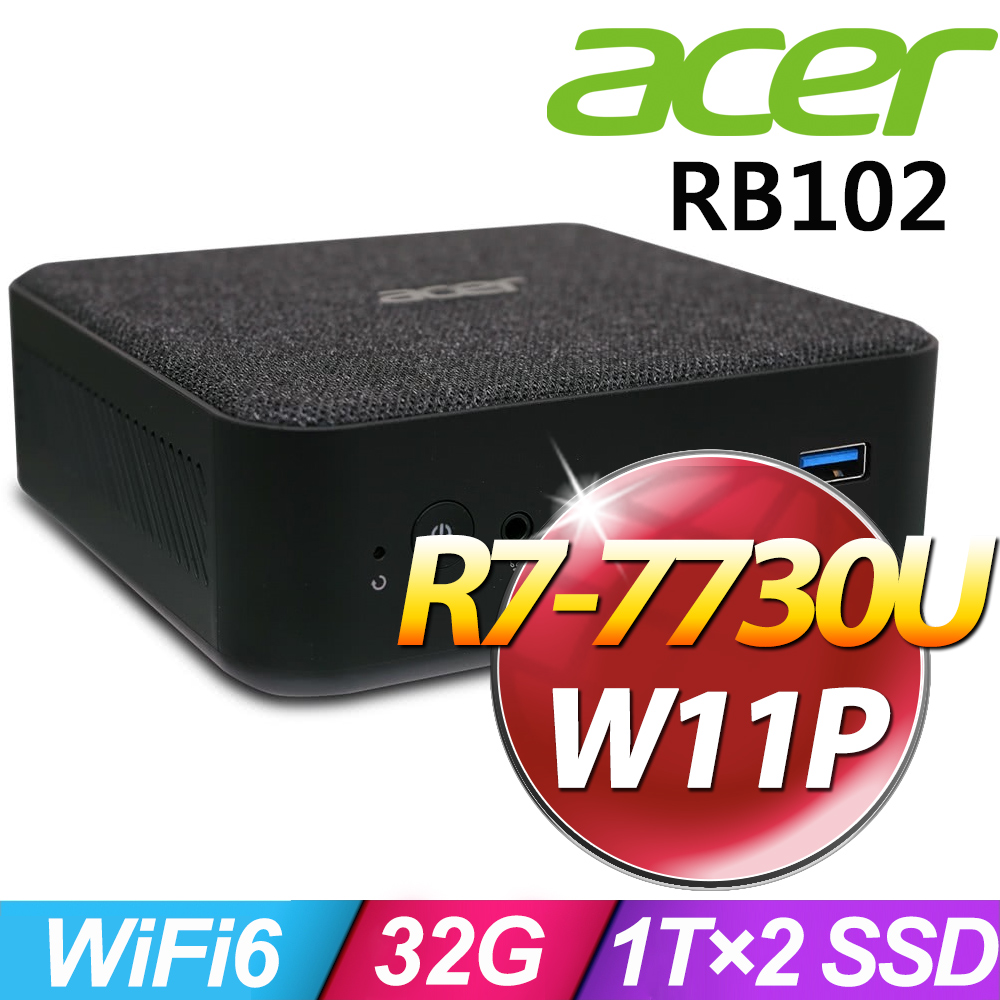 ACER 宏碁 Revo Box RB102系列 - AMD R7處理器 / 32G記憶體 / 1TB×2 SSD / Win11Pro 專業版 (R7-7730U)