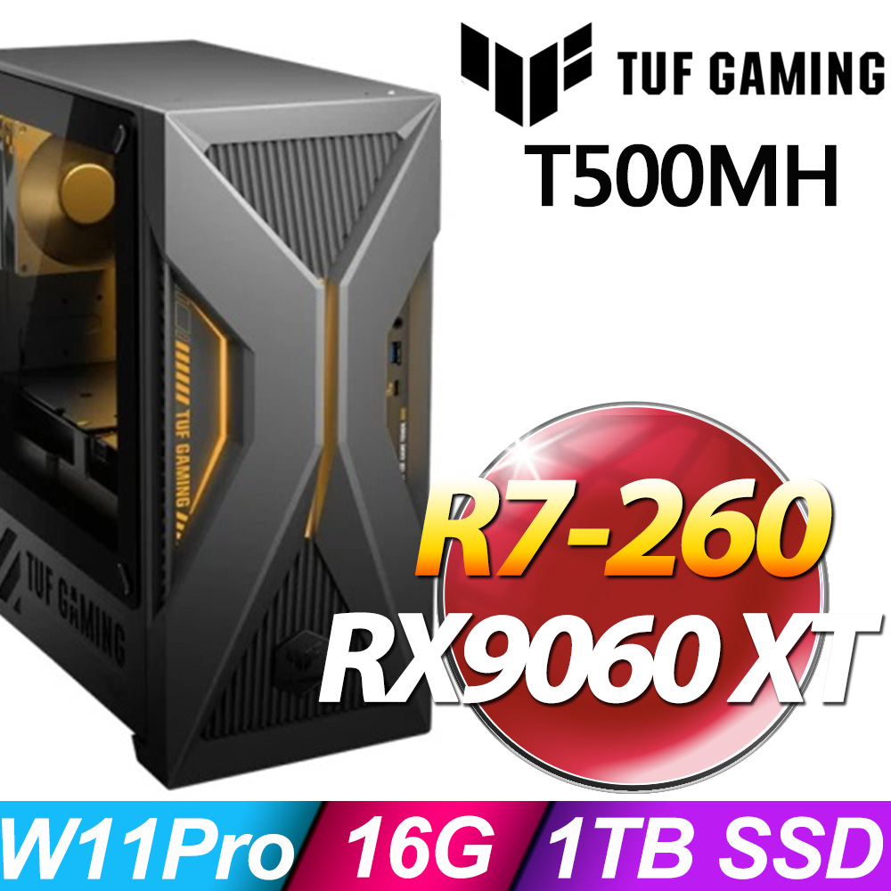 ASUS 華碩 H-TM500MH-0R7260122W6A (R7-260/16G/1TB SSD/RX9060XT-16G/W11P) 特仕機