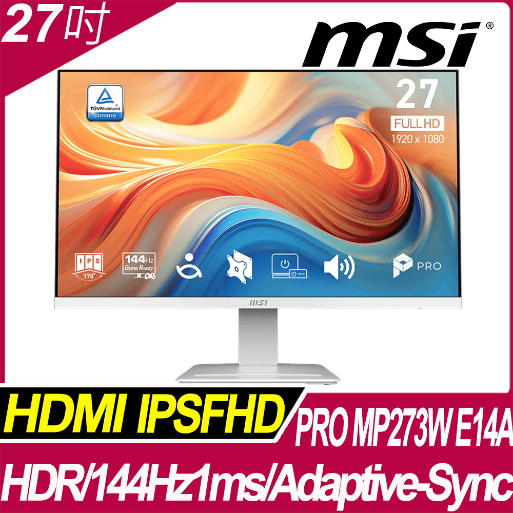MSI 微星 PRO MP273W E14A 美型螢幕(27型/FHD/HDMI/IPS/1ms/144Hz)（其他規格）