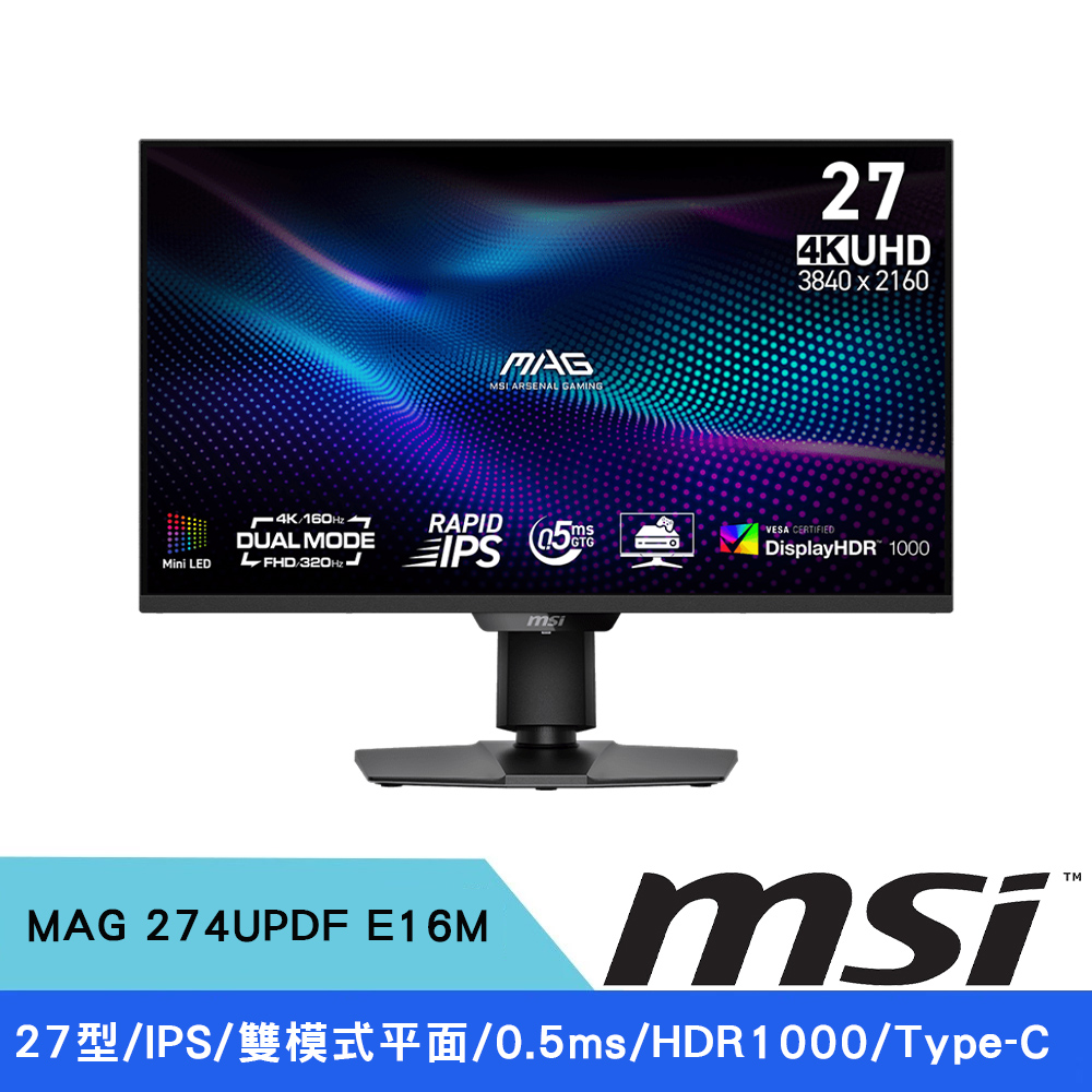 MSI 微星 27型 MAG 274UPDF E16M IPS 4K 0.5ms Type-C 雙模式電競螢幕