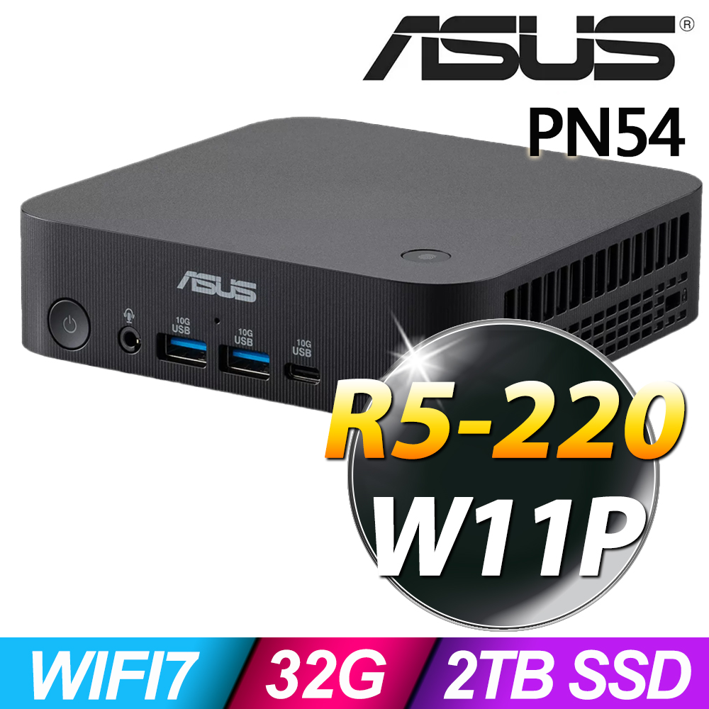 ASUS 華碩 PN54系列-AMD Ryzen 5 220處理器-32G記憶體/2TB SSD/Win11 專業版電腦(NUC)