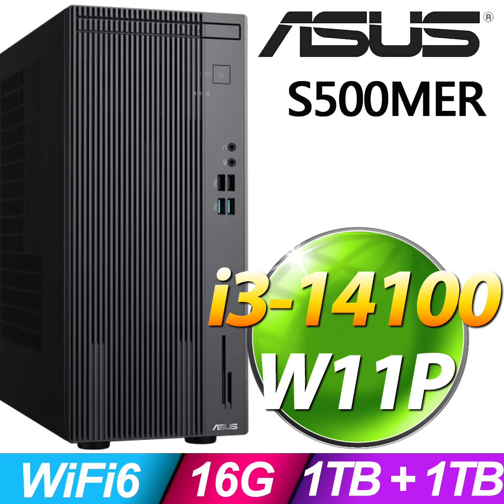 ASUS 華碩 S503MER系列-i3-14100 處理器 - 16G記憶體 / 1TB HDD+1TB SSD / Win11 專業版電腦