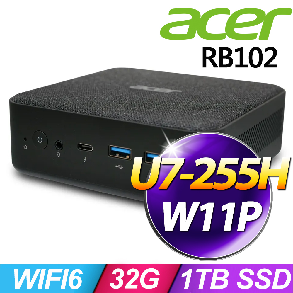 ACER 宏碁 Revo Box RB102系列 - Ultra 7處理器 - 32G記憶體 / 1TB SSD / Win11 專業版電腦 (U7-255H)