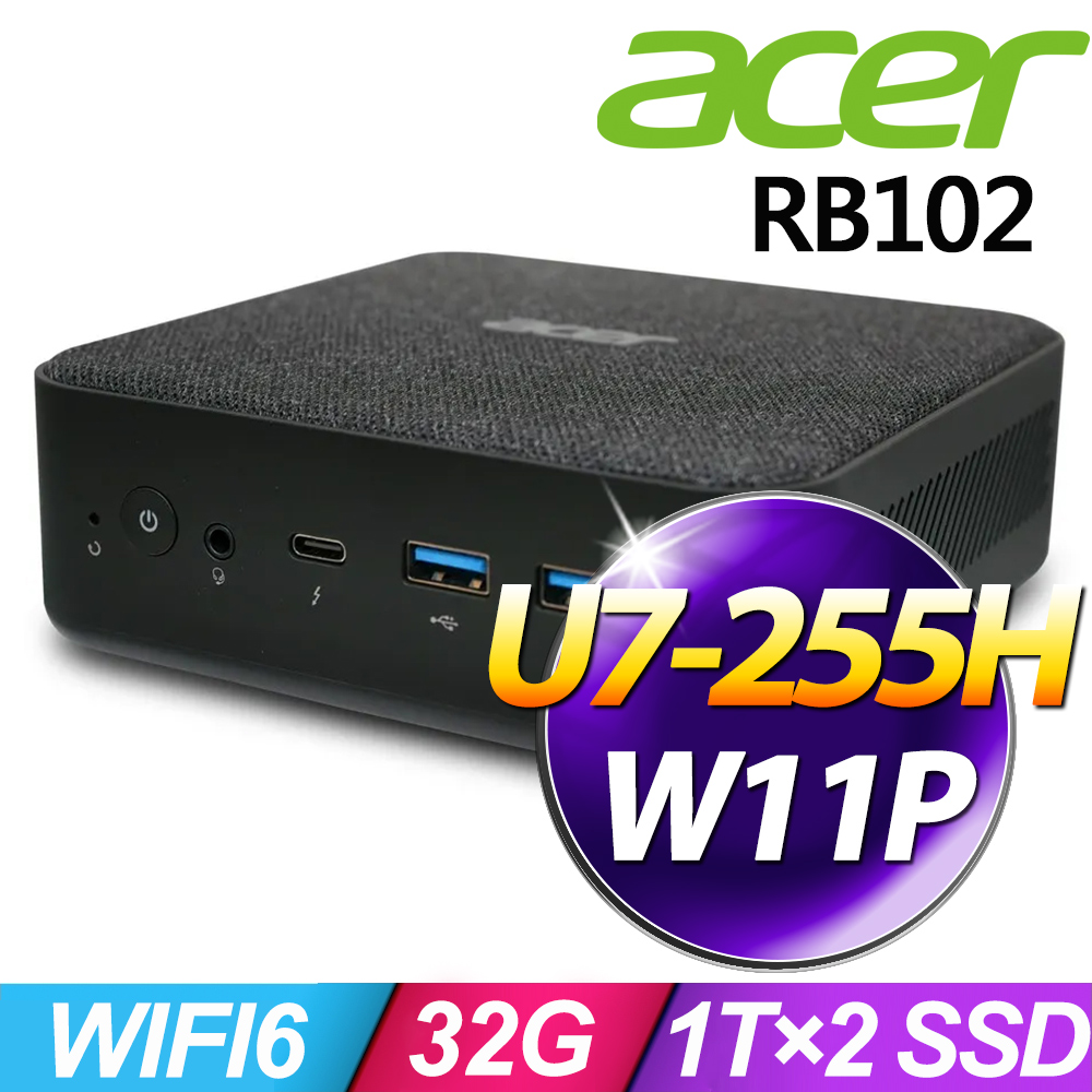 ACER 宏碁 Revo Box RB102系列 - Ultra 7處理器 - 32G記憶體 / 1TB×2 SSD / Win11 專業版電腦 (U7-255H)