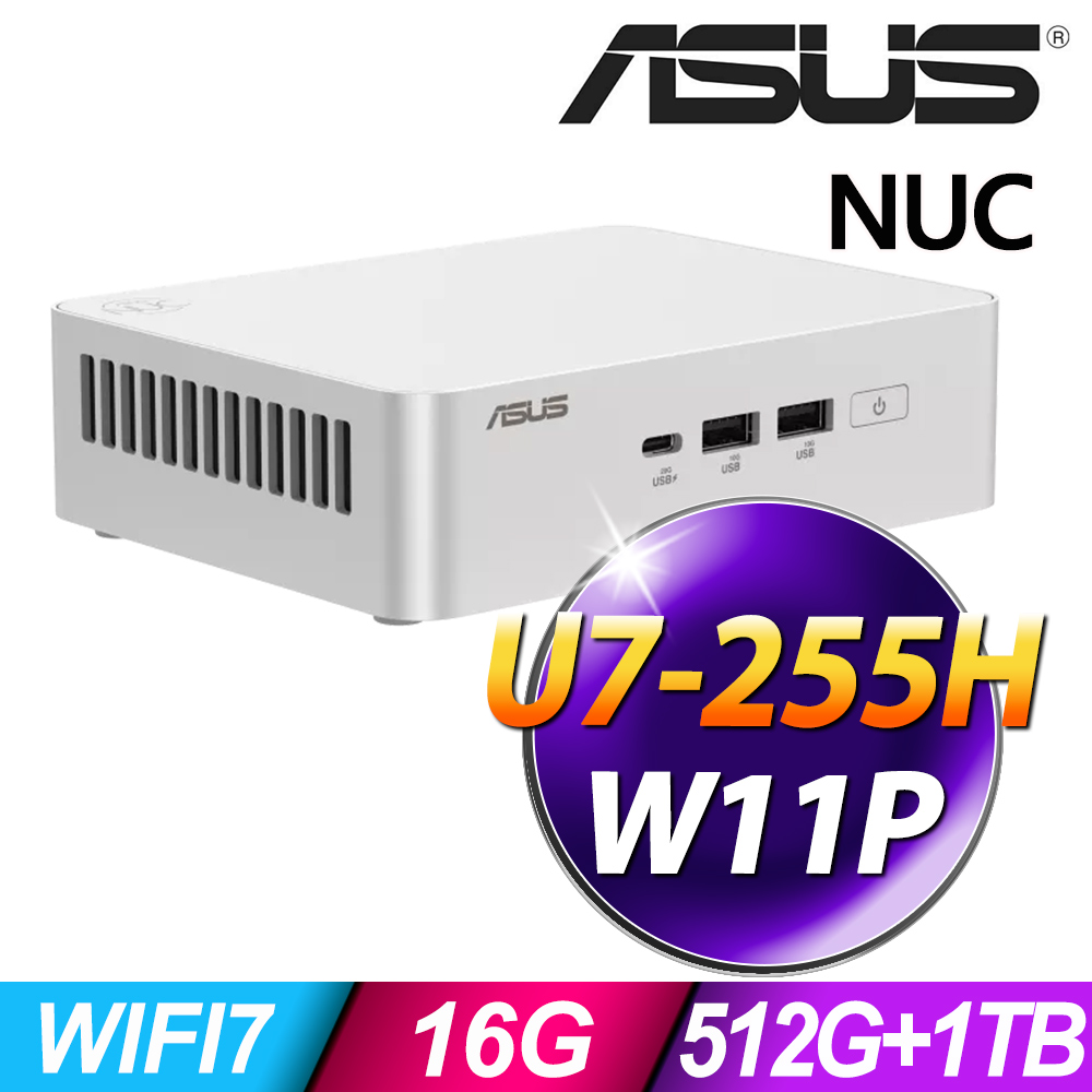 ASUS 華碩 NUC 15 Pro Plus系列-U7處理器-16G記憶體/512G SSD+1TB SSD/Win11 專業版電腦(U7-255H)