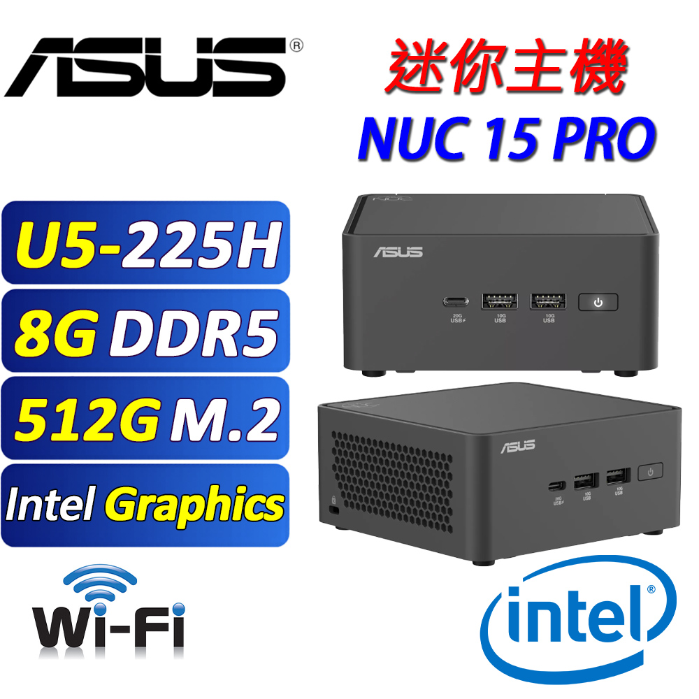ASUS 華碩 (DIY) ASUS NUC 15 PRO【AIN5-043】AI迷你電腦(U5-225H/8G D5/512G/FD)