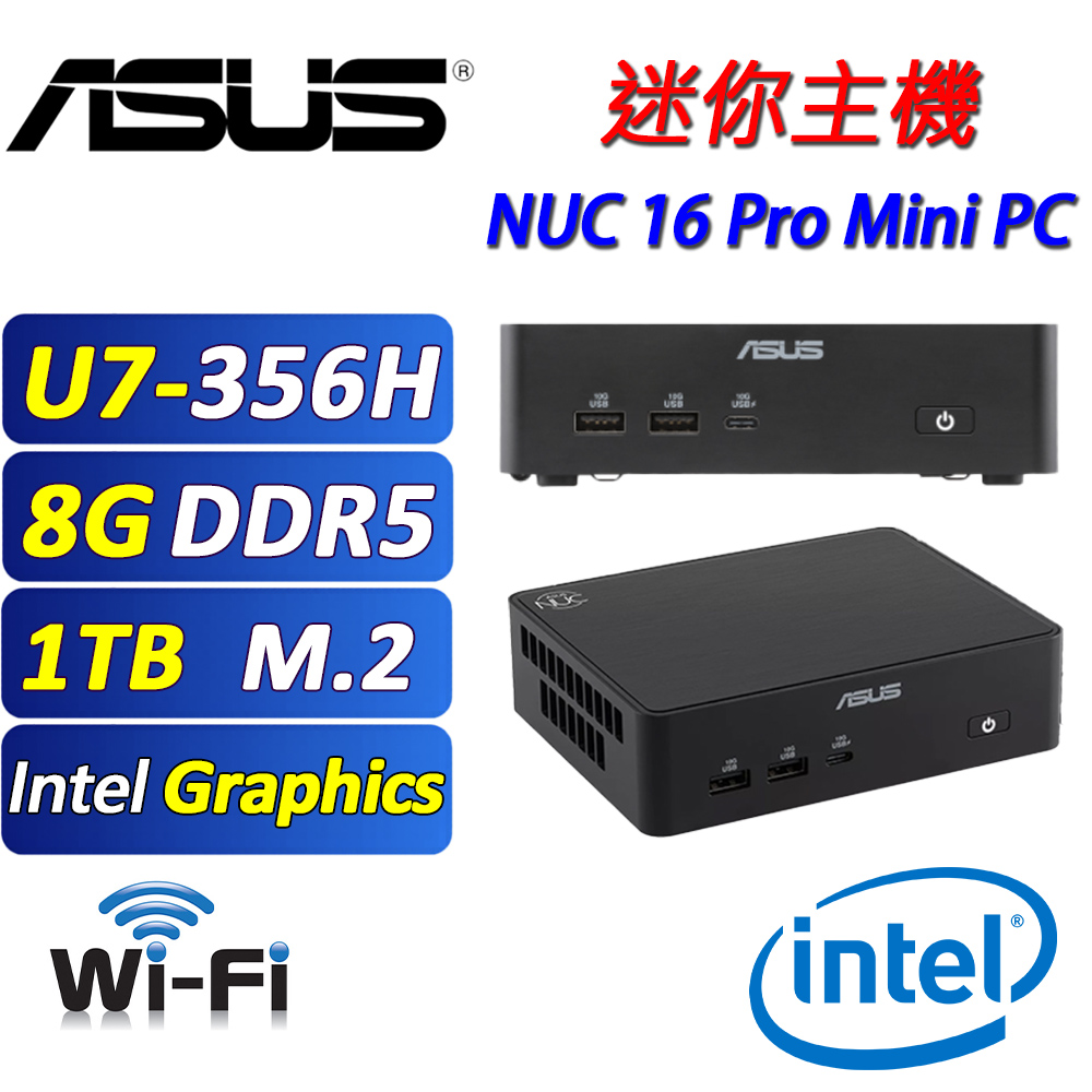 ASUS 華碩 (DIY) ASUS NUC 16 PRO【AIN7-117】AI迷你電腦(U7-356H/8G D5/1TB/FD)