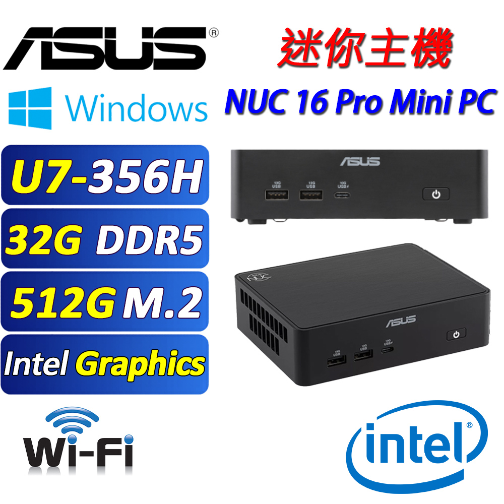 ASUS 華碩 (DIY) ASUS NUC 16 PRO【AIN7-128W】AI迷你電腦(U7-356H/32G D5/512G/WIN11)