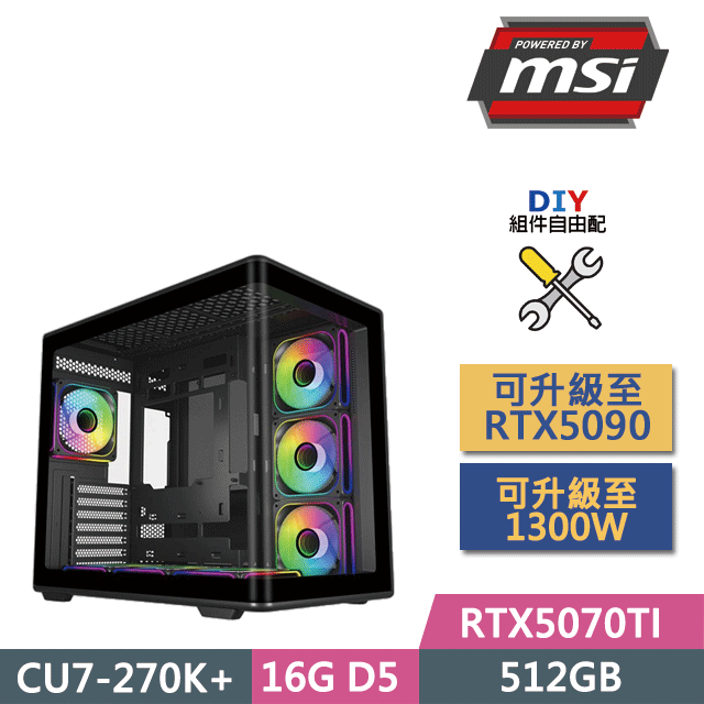 MSI 微星 (DIY)B860平台【幻夢引擎】(CU7-270K+/B860/16GD5/RTX5070TI/512GB SSD/850W/DIY自選升級)