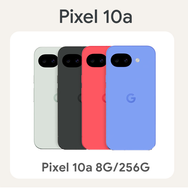 Pixel 10a (8GB/256GB)