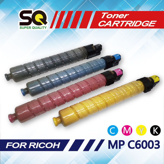 RICOH 理光 【SQ TONER 】 MP C6003 / MP-C6003 / MPC6003 四色組 黑藍紅黃相容影印機碳粉匣 (適用機型MP C6003 彩色雷射A3多功能事務機)