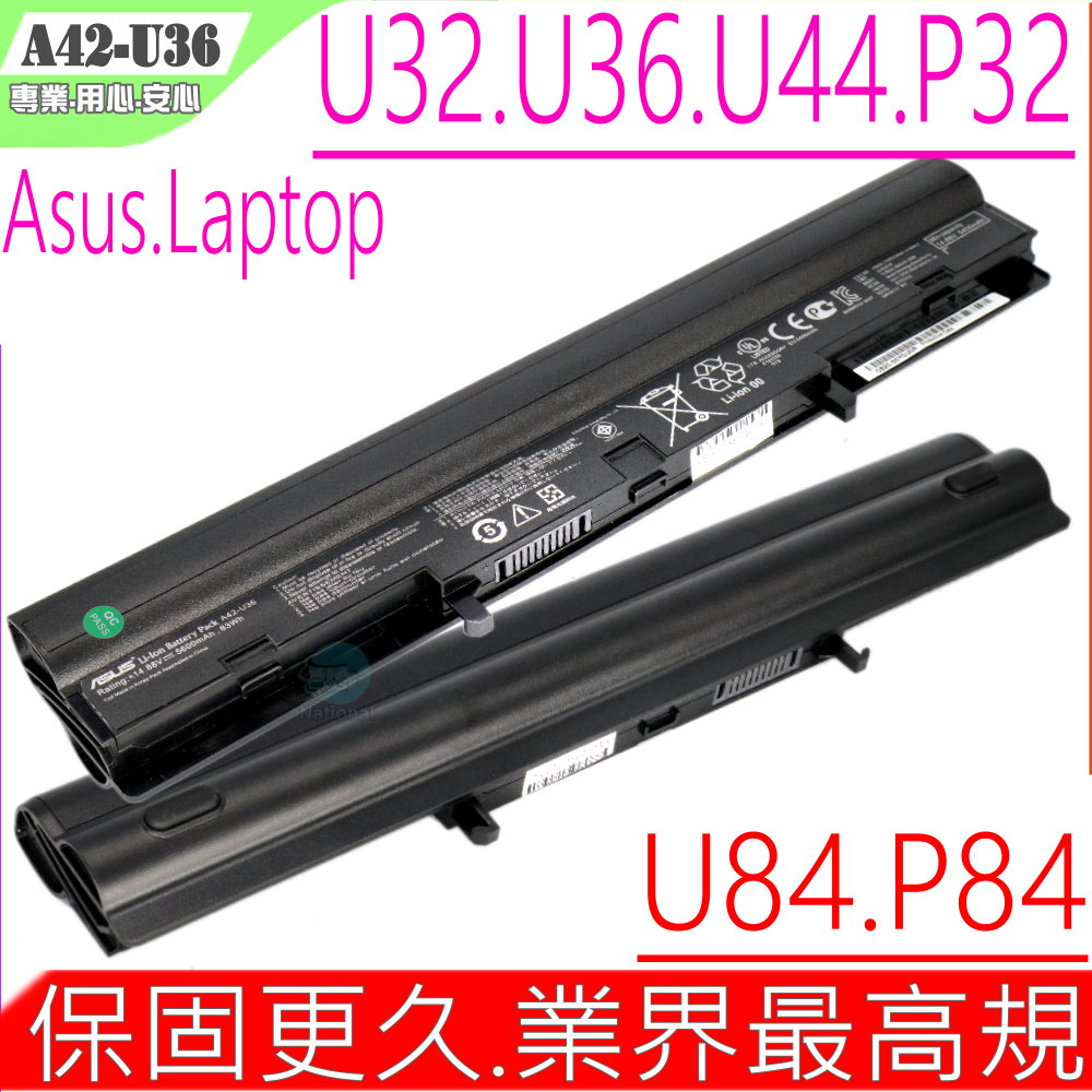 A42-U36 電池適用   U32,U32J,U32JC,U32U,U84,U32VM,U36,U36J,U36JC,U36S,U36SD,U44S,U44SD,U44E,U44SG,U82U,P32, P32V, P32VJ, P32VM,P84, P84S, P84SG,P84V,Pro36, Pro36J, Pro36JC, Pro36S,Pro36SD, Pro36SG,X36, X36J, X36JC,A41-U36