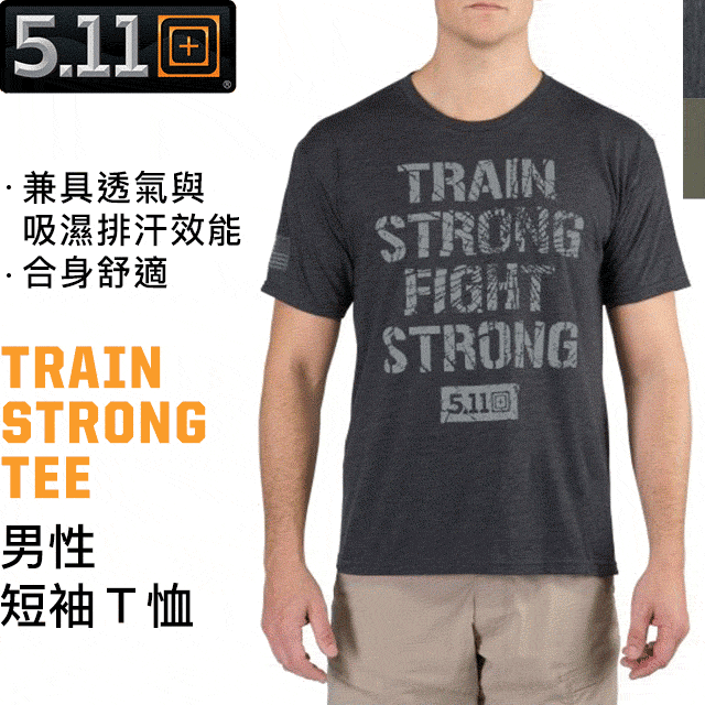 美國 5.11 Tactical TRAIN STRONG TEE 男性短袖T恤